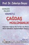 Gerçek İslam Hikmetli Çağdaş Müslümanlık