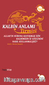 Kalbin Anlamı