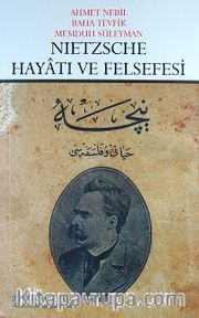 Nietzsche Hayatı ve Felsefesi