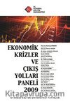 Ekonomik Krizler ve Çıkış Yolları Paneli 2009