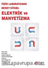 Fizik Laboratuvarı Deney Kitabı: Elektrik ve Manyetizma
