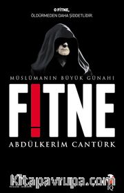 Müslümanın Büyük Günahı Fitne