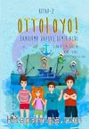 Ottoloyo! 2 / Bandırma Vapuru Demir Aldı