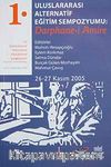 1. Uluslararası Alternatif Eğitim Sempozyumu:Darphane-i Amire