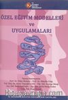 Özel Eğitim Modelleri ve Uygulamaları