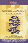 Öğrenme ve Öğrenme Bozuklukları & 18-19 Nisan 2009, 2. Eğitim Psikolojisi Sempozyumu, İstanbul Kültür Üniversitesi, Bildiriler Kitabı