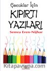 Çocuklar İçin Kıpırtı Yazıları