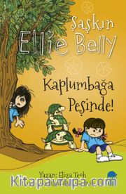 Şaşkın Ellie Belly Kaplumbağa Peşinde