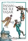 İnsan Ne ile Yaşar