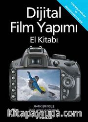 Dijital Film Yapımı El Kitabı