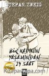 Bir Kadının Yaşamından Yirmi Dört Saat