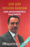 Şiir Şiir Muhsin Başkan