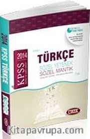 2014 KPSS A'dan Z'ye Türkçe Sözel Yetenek Sözel Mantık