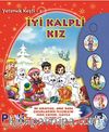 İyi Kalpli Kız (Yetenek Keşfi -2)