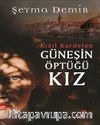 Güneşin Öptüğü Kız
