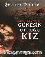 Güneşin Öptüğü Kız