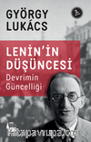 Lenin'in Düşüncesi & Devrimin Güncelliği