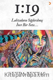 1:19 <br /> Lahzalara Sığdırılmış İnce Bir Sızı 