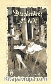 Dizelerdeki Melodi