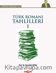 Türk Roman Tahlilleri 1