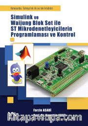 Simulink ve Waijung Blok Set ile ST Mikrodenetleyicilerin Programlaması ve Kontrol