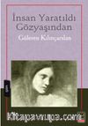 İnsan Yaratıldı Gözyaşından