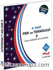 8. Sınıf Fen ve Teknoloji -2 Konu Anlatımlı Soru Bankası