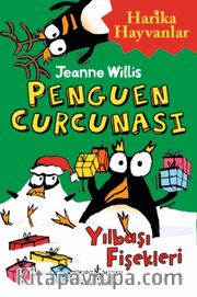 Penguen Curcunası / Yılbaşı Fişekleri