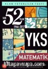 YKS 2. Oturum Matematik Son 52 Yılın Soruları ve Ayrıntılı Çözümleri 