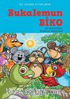Bukalemun Biko / İlk Okuma Kitaplarım 