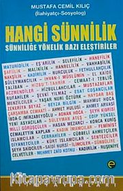 Hangi Sünnilik <br /> Sünniliğe Yönelik Bazı Eleştiriler