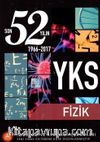 YKS 52 Yılın Fizik Soruları ve Ayrıntılı Çözümleri