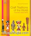 Craft Traditions of the World & Locally Made Globally Inspiring