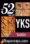 YKS 52 Yılın Tarih Soruları ve Ayrıntılı Çözümleri