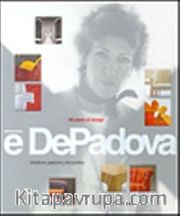 E'Depadova <br /> 50 Years of Design-Intuitions,Passions,Encounters