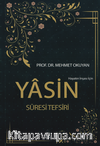 Hayatın İnşası İçin Yasin Suresi Tefisiri