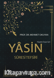Hayatın İnşası İçin Yasin Suresi Tefisiri