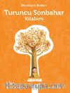 Mevsimlerin Renkleri - Turuncu Sonbahar Kitabım 