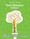 Mevsimlerin Renkleri - Yeşil İlkbahar Kitabım 