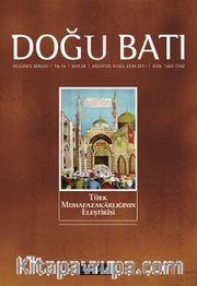 Doğu Batı Sayı:58 Ağustos-Eylül-Ekim 2011  (Üç Aylık Düşünce Dergisi)