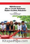 Milletlerarası Aile ve Çocuk Hukukuna İlişkin Seçilmiş Makaleler