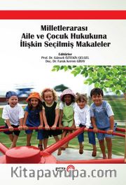 Milletlerarası Aile ve Çocuk Hukukuna İlişkin Seçilmiş Makaleler
