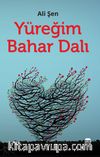 Yüreğim Bahar Dalı
