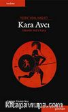 Kara Avcı & Yabanlık Akıl'a Karşı