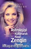 Astrolojiyi Kullanarak Nasıl Zengin Olunur