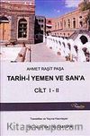 Tarih-i Yemen ve San'a Cilt I-II