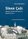 Sinan Çağı & Osmanlı İmparatorluğu'nda Mimari Kültür