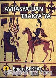 Avrasya'dan Trakya'ya