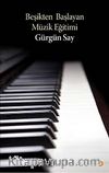 Beşikten Başlayan Müzik Eğitimi