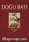 Doğu Batı Sayı:62 Ağustos-Eylül-Ekim 2012  (Üç Aylık Düşünce Dergisi)